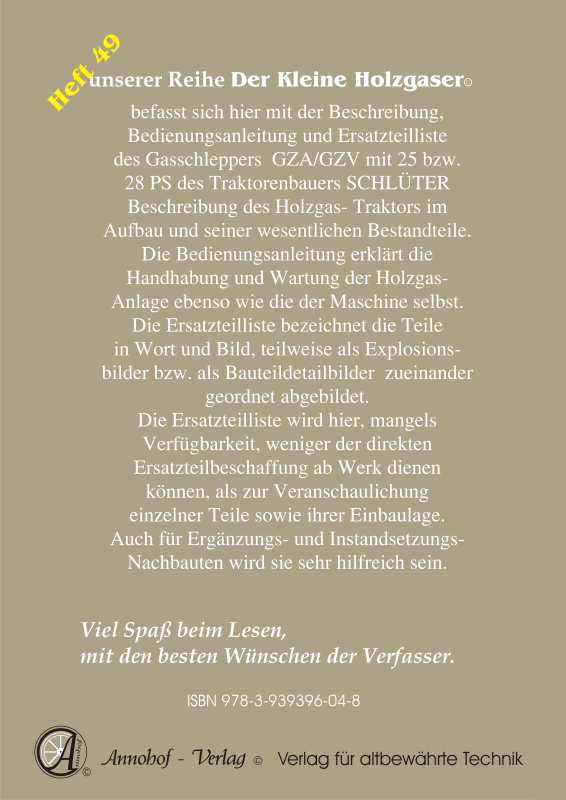 Die Imbert Holzgas Pyrolyse Generator- Anlage im SCHLÜTER Gas- Schlepper Typ GZA/GZV Beschreibung & Bild Bedienungsanweisung & Bild Ersatzteilliste - Heft 49
